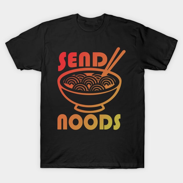 Send Noods T-Shirt by Carlosj1313